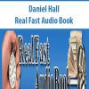 Daniel Hall – Real Fast Audio Book