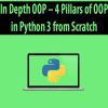 In Depth OOP – 4 Pillars of OOP in Python 3 from Scratch