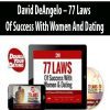 David DeAngelo – 77 Laws Of Success With Women And Dating