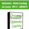 Optionetics - Online Coaching - Joe Contes - OPC13 - 20090819