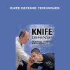 Bob Breen – Knife Defense Techniques