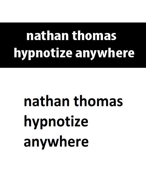 nathan thomas – hypnotize anywhere