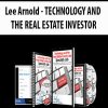 [Download Now] Lee Arnold - TECHNOLOGY AND THE REAL ESTATE INVESTOR