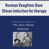 Norman Vaughton Dave Elman induction for therapy