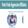 Peter Parks Aggressive Affiliates