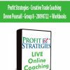 Profit Strategies - Creative Trade Coaching - Devon Pearsall - Group 8 - 20090722 + Workbooks