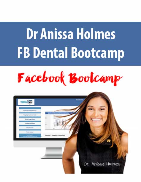 Dr Anissa Holmes – FB Dental Bootcamp