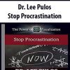 Dr. Lee Pulos- Stop Procrastination