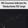 RSI Crossover Indicator for ThinkorSwim TOS Script