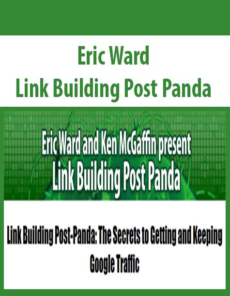 Eric Ward – Link Building Post Panda