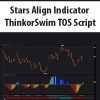 Stars Align Indicator ThinkorSwim TOS Script