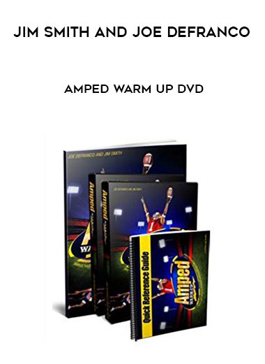 Jim Smith and Joe DeFranco – Amped warm up DVD