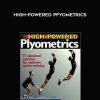 Jim Raddiffe – High-Powered Pfyometrics