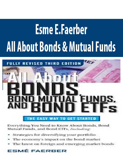 Esme E.Faerber – All About Bonds & Mutual Funds