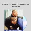 Jim Grover’s – Guide to Extreme Close Quarter Shooting