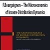 F.Bourguignon – The Microeconomics of Income Distribution Dynamics