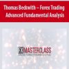 Thomas Beckwith – Forex Trading – Advanced Fundamental Analysis