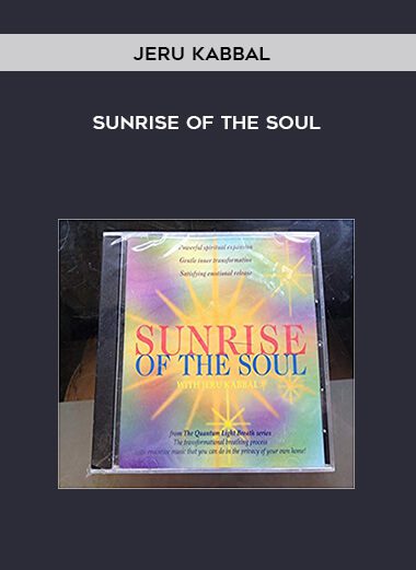 Jeru Kabbal – Sunrise of the Soul