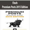 Finch – Premium Posts 2015 Edition