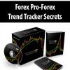 Forex Pro-Forex Trend Tracker Secrets