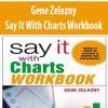 Gene Zelazny – Say It With Charts Workbook