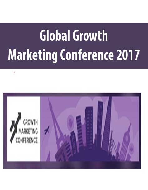 Global Growth Marketing Conference 2017