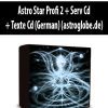 Astro Star Profi 2 + Serv Cd + Texte Cd (German) (astroglobe.de)