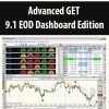 Advanced GET 9.1 EOD Dashboard Edition