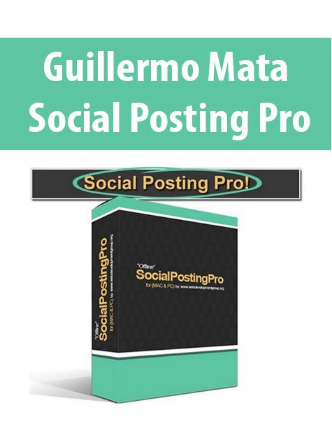 Guillermo Mata – Social Posting Pro