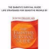 Judith Orloff – The Empath’s Survival Guide – Life Strategies for Sensitive People by