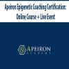 [Download Now] Apeiron Epigenetic Coaching Certification: Online Course + Live Event