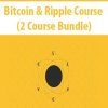 Bitcoin & Ripple Course (2 Course Bundle)