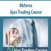 Bkforex – Ajax Trading Course