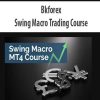 Bkforex – Swing Macro Trading Course