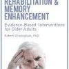 [Download Now] Cognitive Rehabilitation & Memory Enhancement: Evidence-Based Interventions for Older Adults – Rob Winningham