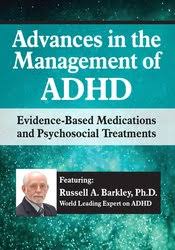 [Download Now] Advances in the Management of ADHD: Evidence-Based Medications and Psychosocial Treatments – Russell A. Barkley