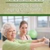 [Download Now] A Clinician’s Guide to Geriatric Care: Reducing Falls & Aging Confidently - Trent Brown