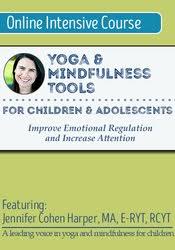 [Download Now] Yoga & Mindfulness Tools for Children and Adolescents: Improve Emotional Regulation and Increase Attention – Jennifer Cohen Harper