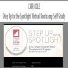 CARI COLE – Step Up to the Spotlight Virtual Bootcamp Self-Study