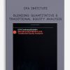 CFA Institute – Blending Quantitative & Traditional Equity Analysis