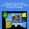 Maximize Your Sales Conversions: The S.I.N. Offer Protocol Training - Todd Brown