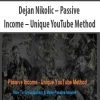 [Download Now] Dejan Nikolic – Passive Income – Unique YouTube Method