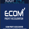 eCom Profit Accelerator – Using Google Adwords for Traffic