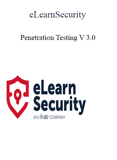 eLearnSecurity - Penetration Testing V 3.0