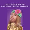 JP Sears – How to Be Ultra Spiritual: 12 1/2 Steps to Spiritual Superiority