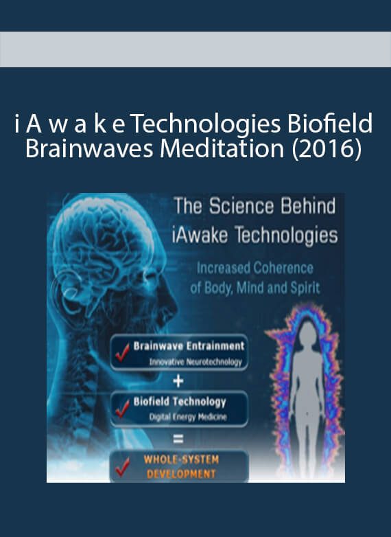 i A w a k e Technologies Biofield Brainwaves Meditation (2016)