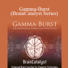 iAwake Technologies - Gamma-Burst (BrainCatalyst Series) [1 Manual (PDF) + 6 Audios (3 WAVs + 3 MP3s)]