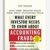 Jeff Madura – What Every Investor Shoud Know About Accounting Fraud