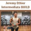 [Download Now] Jeremy Ethier - Intermediate BUILD