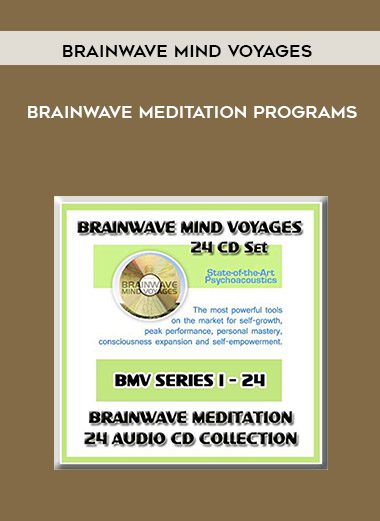 Brainwave Mind Voyages 24 CD Set: Brainwave Meditation Programs